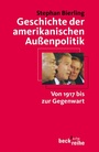 Bild: Geschichte der amerikanischen Au&szlig;enpolitik - C.H.BECK