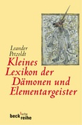 Cover: Kleines Lexikon der D&auml;monen und Elementargeister - C.H.BECK