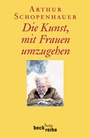 Cover: Die Kunst, mit Frauen umzugehen - C.H.BECK