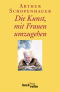 Cover: Die Kunst, mit Frauen umzugehen - C.H.BECK