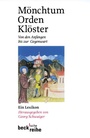 Bild: M&ouml;nchtum, Orden, Kl&ouml;ster - C.H.BECK