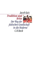 Cover: Tradition und Krise - C.H.BECK