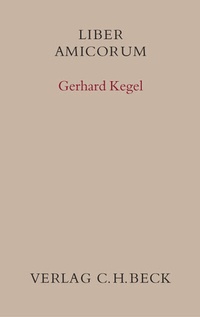 Enlarge image Cover: Liber amicorum Gerhard Kegel - C.H.BECK