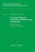 Cover: Die Neugestaltung des Privatrechts in Mittelosteuropa und Osteuropa - C.H.BECK