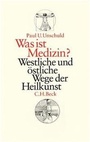 Cover: Was ist Medizin? - C.H.BECK