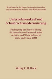Abbildung von: Unternehmenskauf und Schuldrechtsmodernisierung - C.H.BECK