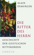 Cover: Die Ritter des Herrn - C.H.BECK