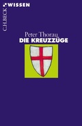 Cover: Die Kreuzz&uuml;ge - C.H.BECK