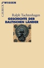 Bild: Geschichte der baltischen L&auml;nder - C.H.BECK