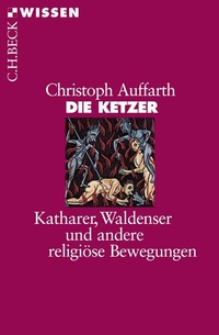 Abbildung von: Die Ketzer - C.H.BECK