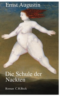 Abbildung von: Die Schule der Nackten - C.H.BECK