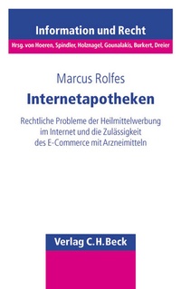 Abbildung von: Schriftenreihe Information und Recht / Internetapotheken - C.H.BECK