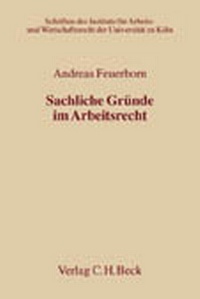 Abbildung von: Sachliche Gründe im Arbeitsrecht - C.H.BECK