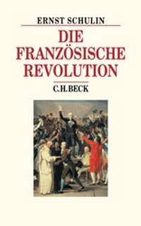 Bild vergrößern Bild: Die Französische Revolution - C.H.BECK
