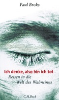 Cover: Ich denke, also bin ich tot - C.H.BECK