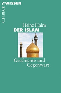 Abbildung von: Der Islam - C.H.BECK