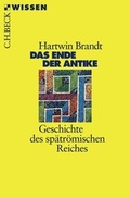 Cover: Das Ende der Antike - C.H.BECK