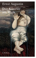 Cover: Der K&uuml;nzler am Werk - C.H.BECK