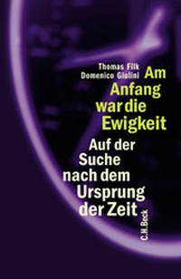 Enlarge image Cover: Am Anfang war die Ewigkeit - C.H.BECK