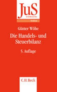 Bild vergrößern Bild: Die Handels- und Steuerbilanz - C.H.BECK