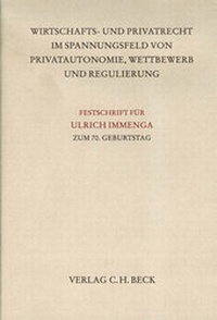 Abbildung von: Wirtschafts- und Privatrecht im Spannungsfeld von Privatautonomie, Wettbewerb und Regulierung - C.H.BECK