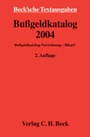 Cover: Bußgeldkatalog 2004 - C.H.BECK