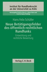 Abbildung von: Neue Betätigungsfelder des öffentlich-rechtlichen Rundfunks - C.H.BECK