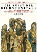 Cover: Die Kunst der Bildschnitzer - C.H.BECK