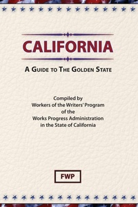 Abbildung von: California : A Guide to the Golden State - Scholarly Press