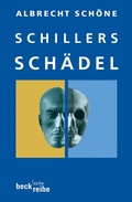 Cover: Schillers Sch&auml;del - C.H.BECK