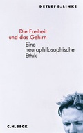 Cover: Die Freiheit und das Gehirn - C.H.BECK