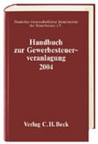 Abbildung von: Handbuch zur Gewerbesteuerveranlagung 2004 - C.H.BECK