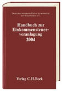 Bild vergrößern Bild: Handbuch zur Einkommensteuerveranlagung 2004 - C.H.BECK