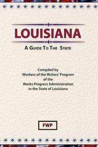 Abbildung von: Louisiana : A Guide to the State - Scholarly Press
