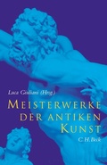 Cover: Meisterwerke der antiken Kunst - C.H.BECK