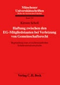 Bild: Haftung zwischen den EG-Mitgliedstaaten bei Verletzung von Gemeinschaftsrecht - C.H.BECK