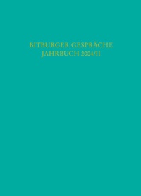 Abbildung von: Bitburger Gespräche / Bitburger Gespräche Jahrbuch 2004/II - C.H.BECK
