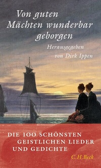 Abbildung von: Von guten Mächten wunderbar geborgen - C.H.BECK