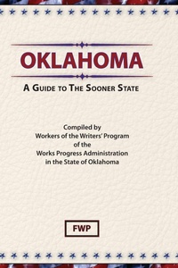 Abbildung von: Oklahoma : A Guide to the Sooner State - Scholarly Press