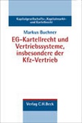 Cover: EG-Kartellrecht und Vertriebssysteme, insbesondere der Kfz-Vertrieb - C.H.BECK