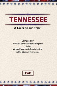 Abbildung von: Tennessee : A Guide to the State - Scholarly Press