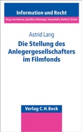 Cover: Die Stellung des Anlegergesellschafters im Filmfonds - C.H.BECK