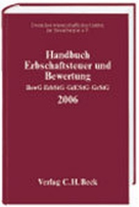 Bild vergrößern Bild: Handbuch Erbschaftsteuer und Bewertung 2006 - C.H.BECK