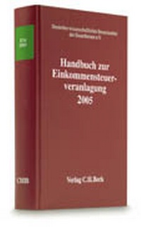Abbildung von: Handbuch zur Einkommensteuerveranlagung 2005 - C.H.BECK