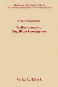 Abbildung von: Tarifautonomie im Zugriff des Gesetzgebers - C.H.BECK