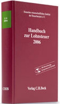Abbildung von: Handbuch zur Lohnsteuer 2006 - C.H.BECK
