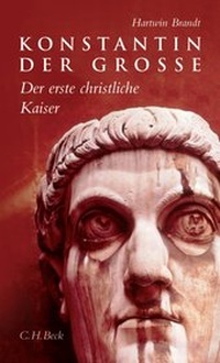 Bild vergrößern Bild: Konstantin der Grosse - C.H.BECK