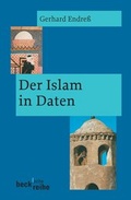 Cover: Der Islam in Daten - C.H.BECK