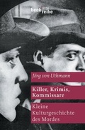 Cover: Killer, Krimis, Kommissare - C.H.BECK
