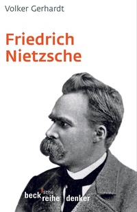 Abbildung von: Beck'sche Reihe / Friedrich Nietzsche - C.H.BECK